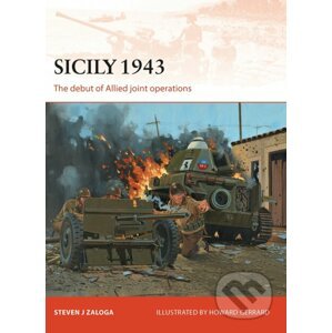 Sicily 1943 - Steven J. Zaloga, Howard Gerrard (Ilustrátor)