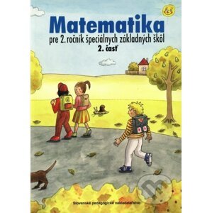 Matematika pre 2. ročník ŠZŠ (2. časť) - J. Rýglová