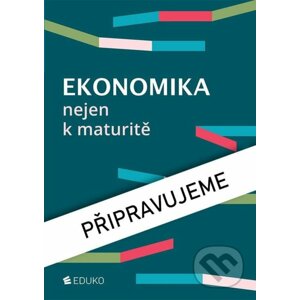 Ekonomika nejen k maturitě - Petr Klínský