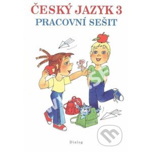 Český jazyk 3. ročník - Pracovní sešit - Zdena Stuchlíková