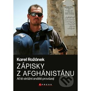 Karel Rožánek: Zápisky z Afghánistánu - Karel Rožánek, Lukáš Roganský (ilustrátor)