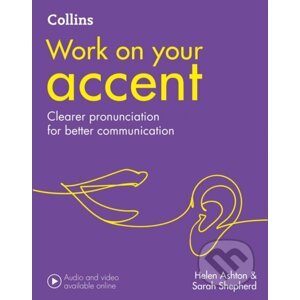 Work on Your Accent - Helen Ashton, Sarah Shepherd