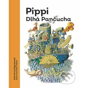 Pippi Dlhá pančucha - Astrid Lindgren, Peter Kľúčik (ilustrátor)