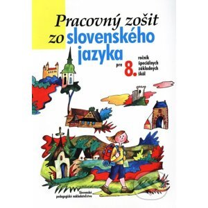 Pracovný zošit zo slovenského jazyka pre 8. ročník ŠZŠ - Jozef Belanský