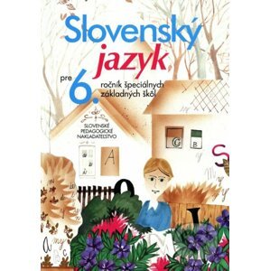 Slovenský jazyk pre 6. ročník ŠZŠ - J. Belanský, M. Belanská