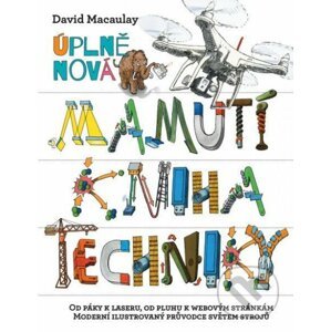 Úplně nová mamutí kniha techniky - David Macaulay