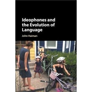 Ideophones and the Evolution of Language - John Haiman