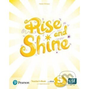 Rise and Shine Starter: Teacher´s Book with Pupil´s eBook, Activity eBook, Presentation Tool and Digital Resources - Helen Dineen