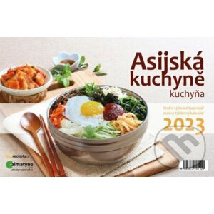 Kalendář 2023: Asijská kuchyně, stolní, týdenní - Almatyne