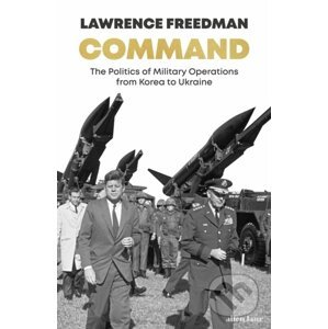 Command - Sir Lawrence Freedman