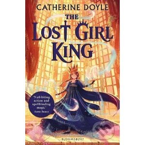 The Lost Girl King - Catherine Doyle