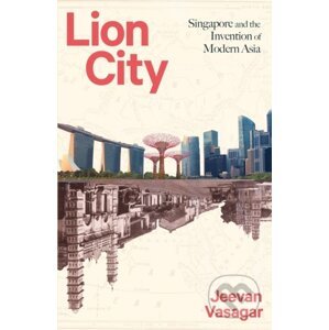 Lion City - Jeevan Vasagar