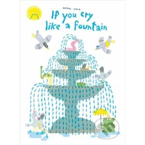 If You Cry Like A Fountain - Noemi Vola