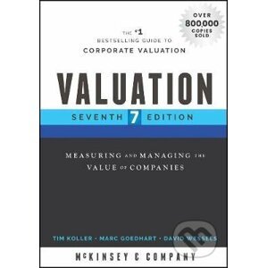Valuation - McKinsey & Company Inc., Tim Koller, Marc Goedhart, David Wessels