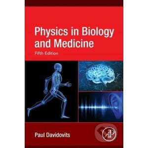 Physics in Biology and Medicine - Paul Davidovits