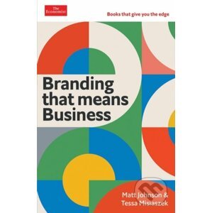 Branding that Means Business - Matt Johnson, Tessa Misiaszek