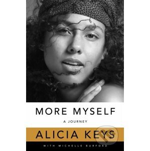 More Myself : A Journey - Alicia Keys