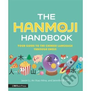 The Hanmoji Handbook - Jason Li