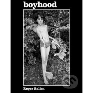 Boyhood - Roger Ballen