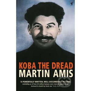 Koba The Dread - Martin Amis