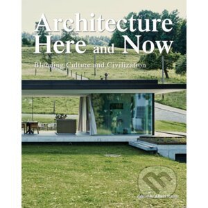 Architecture Here and Now - Albert Ramis