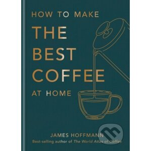 How To Make The Best Coffee At Home - James Hoffmann