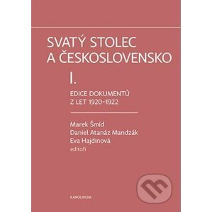 Svatý stolec a Československo I. - Eva Hajdinová