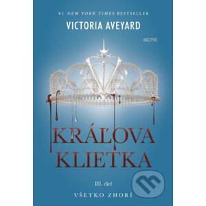 Kráľova klietka - Victoria Aveyard