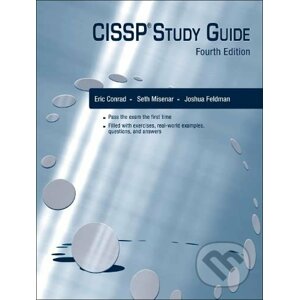 CISSP (R) Study Guide - Eric Conrad, Seth Misenar, Joshua Feldman