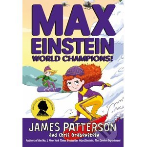 Max Einstein: World Champions! - James Patterson