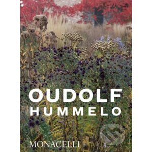 Hummelo - Piet Oudolf, Noel Kingsbury