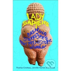 Lady Sapiens - Thomas Cirotteau