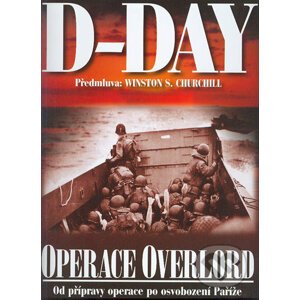 D-day (Operace Overlord) - Kolektív autorov