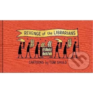 Revenge of the Librarians - Tom Gauld