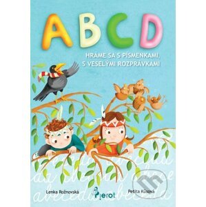 E-kniha ABCD - Hráme sa s Písmenkami, s veselými rozprávkami - L. Rožnovská