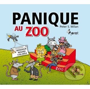 Panique Au Zoo - Peter S. Milan