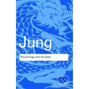 Psychology and the East - Carl Gustav Jung