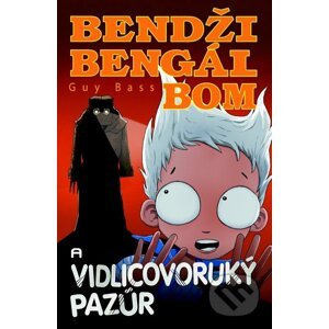 Bendži Bengál Bom a vidlicovoruký Pazúr - Guy Bass