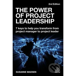 The Power of Project Leadership - Susanne Madsen
