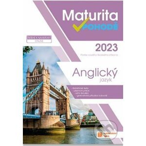 Anglický jazyk - Maturita v pohodě 2023 - Taktik