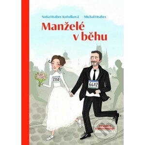 Manželé v běhu - Soňa Kotulková Hrabec, Michal Hrabec