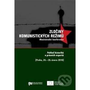 Zločiny komunistických režimů - Kolektív autorov