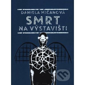 Smrt na výstavišti - Daniela Mičanová