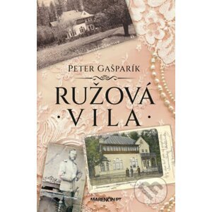 Ružová vila - Peter Gašparík