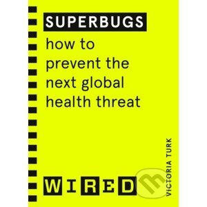 Superbugs (Wired guides) - Victoria Turk
