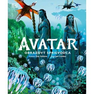 Avatar: obrazový sprievodca - Zoe Saldana, Jon Landau