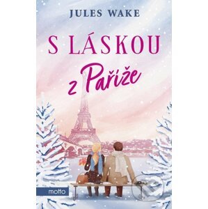 S láskou z Paříže - Jules Wake, Kateřina Čermák Brabcová (ilustrátor)