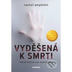 Vyděšená k smrti - Rachel Amphlett