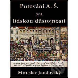 E-kniha Putování A. Š. za lidskou důstojností - Miroslav Jandovský