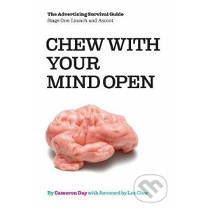 Chew with Your Mind Open - Lee Clow, Charles Spencer Anderson (ilustrátor)